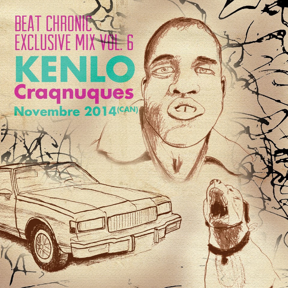 BeatChronic Worldwide Show #6: KenLo Craqnuques (CANADA)