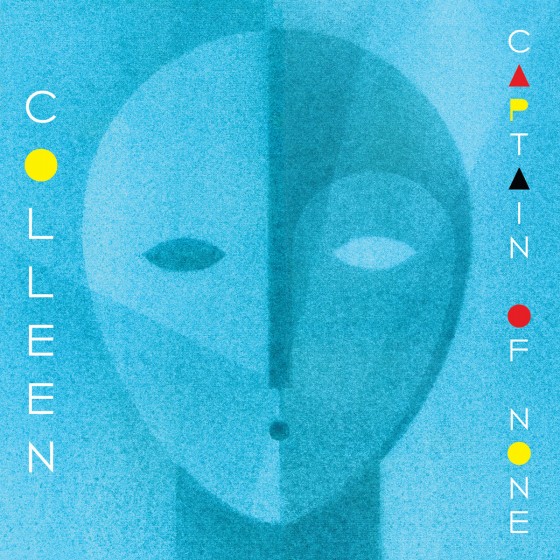 En écoute : Colleen – Captain of None