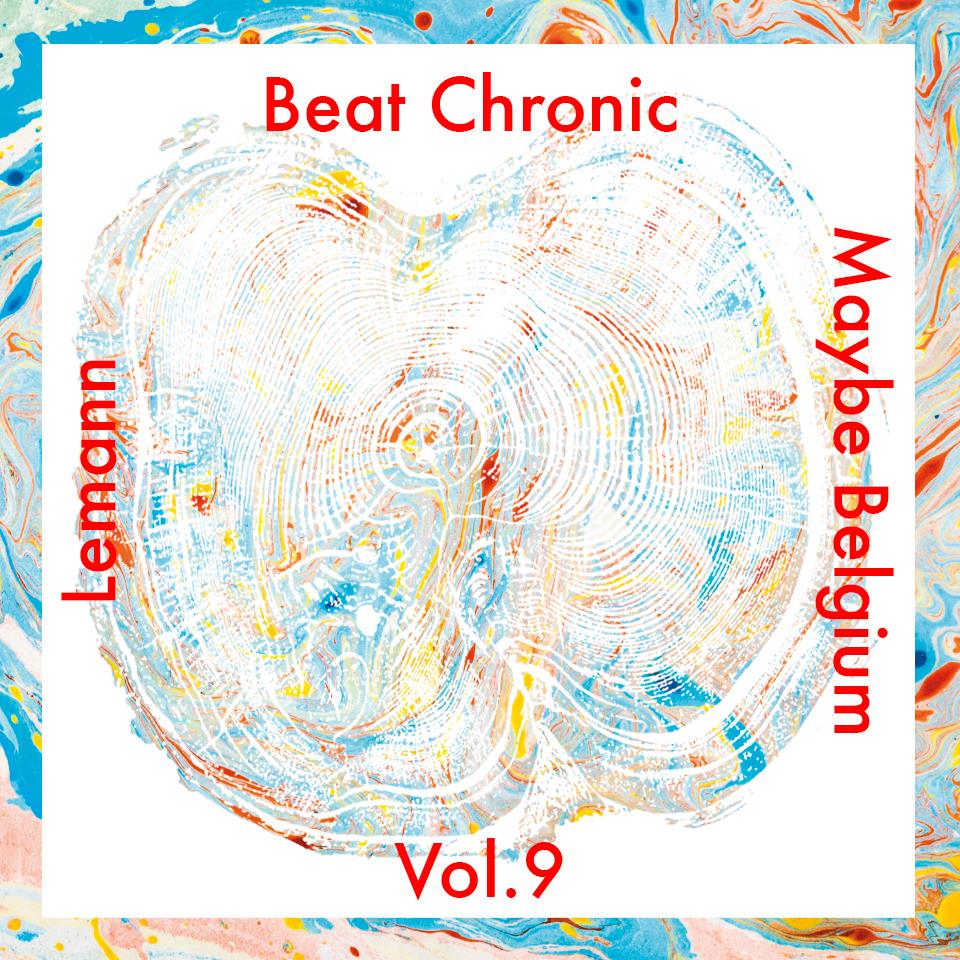 BeatChronic présente “Maybe Belgium” #9 : Lemann